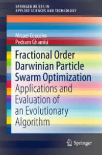 Fractional Order Darwinian Particle Swarm Optimization : Applications and Evaluation of an Evolutionary Algorithm (Springerbriefs in Applied Sciences and Technology) （2016）