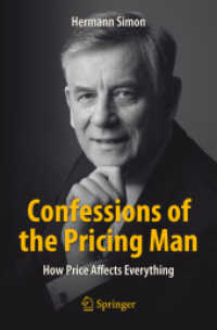 Confessions of the Pricing Man : How Price Affects Everything