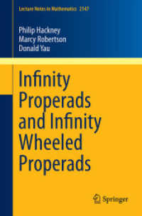 Infinity Properads and Infinity Wheeled Properads (Lecture Notes in Mathematics)