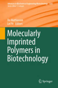 Molecularly Imprinted Polymers in Biotechnology (Advances in Biochemical Engineering/biotechnology)