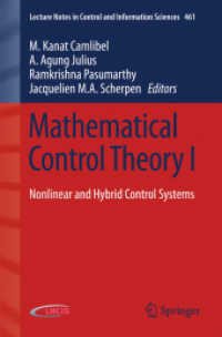 Mathematical Control Theory I : Nonlinear and Hybrid Control Systems (Lecture Notes in Control and Information Sciences)