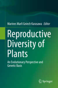 植物の生殖の多様性と進化<br>Reproductive Diversity of Plants : An Evolutionary Perspective and Genetic Basis