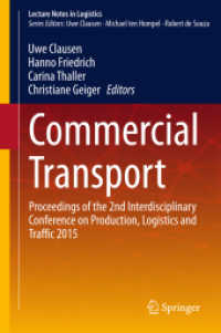 Commercial Transport : Proceedings of the 2nd Interdisciplinary Conference on Production Logistics and Traffic 2015 (Lecture Notes in Logistics)