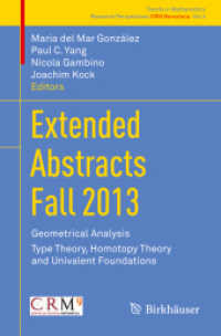 Extended Abstracts Fall 2013 : Geometrical Analysis; Type Theory, Homotopy Theory and Univalent Foundations (Trends in Mathematics)
