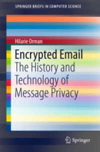 Ｅメール暗号化の科学<br>Encrypted Email : The History and Technology of Message Privacy (Springerbriefs in Computer Science)