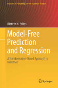 Model-Free Prediction and Regression : A Transformation-Based Approach to Inference (Frontiers in Probability and the Statistical Sciences)
