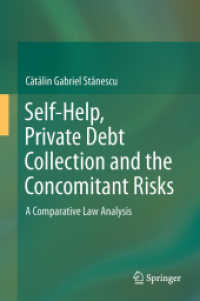 自力による債権回収と付随リスク：比較法分析<br>Self-Help, Private Debt Collection and the Concomitant Risks : A Comparative Law Analysis