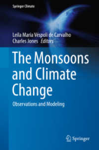 モンスーンと気候変動<br>The Monsoons and Climate Change : Observations and Modeling (Springer Climate)