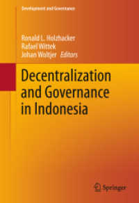 インドネシアの分権化とガバナンス<br>Decentralization and Governance in Indonesia (Development and Governance)