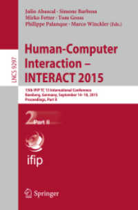 Human-Computer Interaction - INTERACT 2015 : 15th IFIP TC 13 International Conference, Bamberg, Germany, September 14-18, 2015, Proceedings, Part II (Lecture Notes in Computer Science)