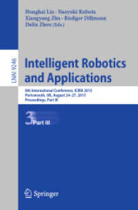 Intelligent Robotics and Applications : 8th International Conference, ICIRA 2015, Portsmouth, UK, August 24-27, 2015, Proceedings, Part III (Lecture Notes in Artificial Intelligence)