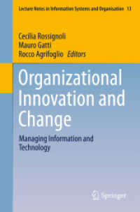Organizational Innovation and Change : Managing Information and Technology (Lecture Notes in Information Systems and Organisation)