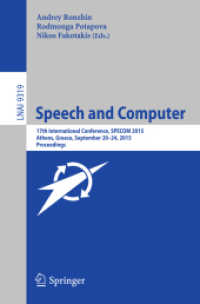 Speech and Computer : 17th International Conference, SPECOM 2015, Athens, Greece, September 20-24, 2015, Proceedings (Lecture Notes in Computer Science)