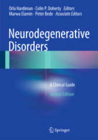 Neurodegenerative Disorders : A Clinical Guide （2ND）