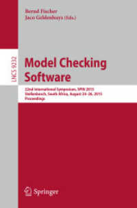 Model Checking Software : 22nd International Symposium, SPIN 2015, Stellenbosch, South Africa, August 24-26, 2015, Proceedings (Lecture Notes in Computer Science)