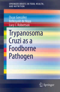 Trypanosoma cruzi as a Foodborne Pathogen (Springerbriefs in Food, Health, and Nutrition)