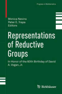 簡約群の表現：Ｄ．ボーガン記念論文集<br>Representations of Reductive Groups : In Honor of the 60th Birthday of David A. Vogan, Jr. (Progress in Mathematics)