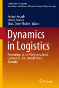 Dynamics in Logistics : Proceedings of the 4th International Conference LDIC, 2014 Bremen, Germany (Lecture Notes in Logistics)