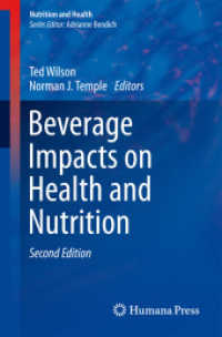 Beverage Impacts on Health and Nutrition : Second Edition (Nutrition and Health) （2ND）