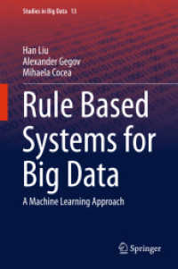 Rule Based Systems for Big Data : A Machine Learning Approach (Studies in Big Data)