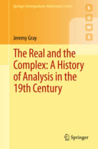The Real and the Complex: a History of Analysis in the 19th Century (Springer Undergraduate Mathematics Series)