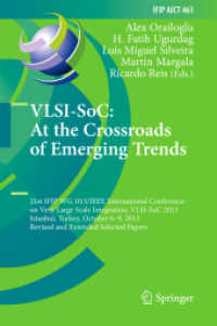 VLSI-SoC: at the Crossroads of Emerging Trends : 21st IFIP WG 10.5/IEEE International Conference on Very Large Scale Integration, VLSI-SoC 2013, Istanbul, Turkey, October 6-9, 2013, Revised Selected Papers (Ifip Advances in Information and Communicat