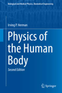 人体の物理学（テキスト・第２版）<br>Physics of the Human Body (Biological and Medical Physics, Biomedical Engineering) （2ND）