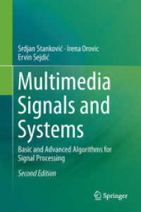 Multimedia Signals and Systems : Basic and Advanced Algorithms for Signal Processing （2ND）