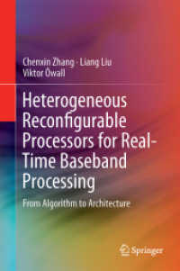 Heterogeneous Reconfigurable Processors for Real-Time Baseband Processing : From Algorithm to Architecture