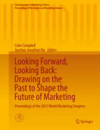 Looking Forward, Looking Back: Drawing on the Past to Shape the Future of Marketing : Proceedings of the 2013 World Marketing Congress (Developments in Marketing Science: Proceedings of the Academy of Marketing Science)