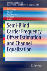 Semi-Blind Carrier Frequency Offset Estimation and Channel Equalization (Springerbriefs in Electrical and Computer Engineering)
