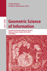 Geometric Science of Information : Second International Conference, GSI 2015, Palaiseau, France, October 28-30, 2015, Proceedings (Image Processing, Computer Vision, Pattern Recognition, and Graphics)