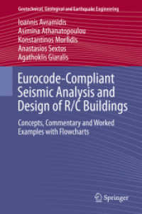 Eurocode-Compliant Seismic Analysis and Design of R/C Buildings : Concepts, Commentary and Worked Examples with Flowcharts (Geotechnical, Geological and Earthquake Engineering)