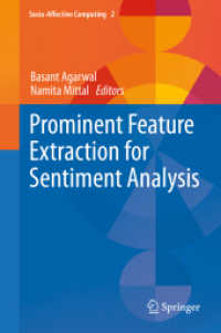 Prominent Feature Extraction for Sentiment Analysis (Socio-affective Computing)