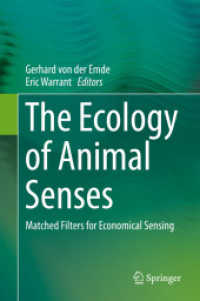 動物の感覚の生態学：省力的感覚受容のための照合フィルタ<br>The Ecology of Animal Senses : Matched Filters for Economical Sensing
