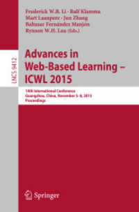 Advances in Web-Based Learning -- ICWL 2015 : 14th International Conference, Guangzhou, China, November 5-8, 2015, Proceedings (Information Systems and Applications, incl. Internet/web, and Hci)
