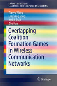 Overlapping Coalition Formation Games in Wireless Communication Networks (Springerbriefs in Electrical and Computer Engineering)