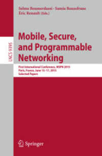 Mobile, Secure, and Programmable Networking : First International Conference, MSPN 2015, Paris, France, June 15-17, 2015, Selected Papers (Computer Communication Networks and Telecommunications)