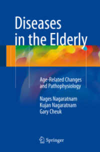 Diseases in the Elderly : Age-Related Changes and Pathophysiology