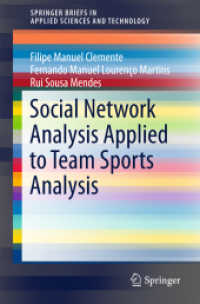 Social Network Analysis Applied to Team Sports Analysis (Springerbriefs in Applied Sciences and Technology)