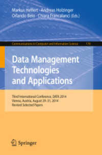 Data Management Technologies and Applications : Third International Conference, DATA 2014, Vienna, Austria, August 29-31, 2014, Revised Selected papers (Communications in Computer and Information Science)