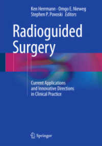 Radioguided Surgery : Current Applications and Innovative Directions in Clinical Practice