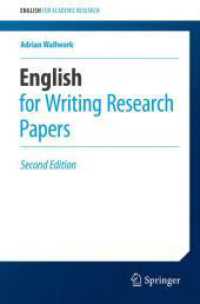 研究論文執筆のための英語（第２版）<br>English for Writing Research Papers (English for Academic Research) （2. Aufl. 2016. xx, 377 S. XX, 377 p. 235 mm）