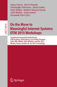 On the Move to Meaningful Internet Systems: OTM 2015 Workshops : Confederated International Workshops: OTM Academy, OTM Industry Case Studies Program, EI2N, FBM, INBAST, ISDE, META4eS, and MSC 2015, Rhodes, Greece, October 26-30, 2015. Proceedings (I