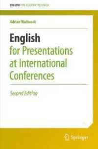 国際会議のための英語プレゼンテーション（第２版）<br>English for Presentations at International Conferences (English for Academic Research) （2ND）