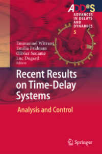 Recent Results on Time-Delay Systems : Analysis and Control (Advances in Delays and Dynamics)