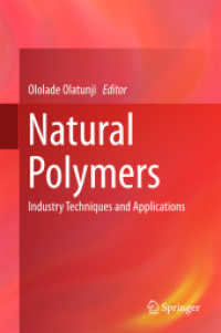 天然ポリマーの技術と応用<br>Natural Polymers : Industry Techniques and Applications