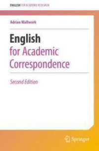 学術コミュニケーションのための英語ガイド（第２版）<br>English for Academic Correspondence (English for Academic Research) （2ND）