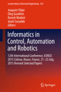Informatics in Control, Automation and Robotics : 11th International Conference, ICINCO 2014 Vienna, Austria, September 2-4, 2014 Revised Selected Papers (Lecture Notes in Electrical Engineering)