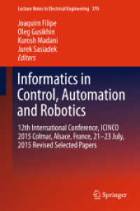 Informatics in Control, Automation and Robotics : 11th International Conference, ICINCO 2014 Vienna, Austria, September 2-4, 2014 Revised Selected Papers (Lecture Notes in Electrical Engineering)